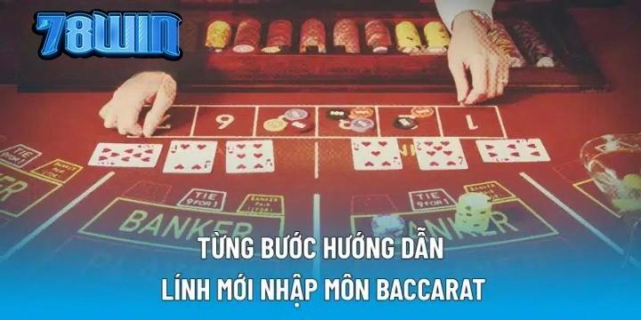 Tham Gia Baccarat 78WIN – Trải Nghiệm Tuyệt Vời, Thắng Lớn Mỗi Ngày